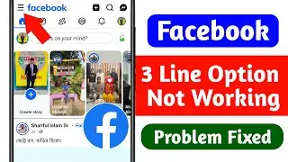 Facebook There Line Option Not Working 2026 || Fix Facebook 3 Line Option Not Working Problem