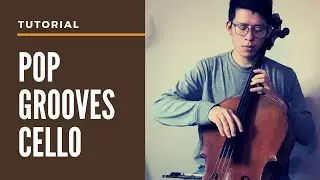 How To Play Pop Songs On Cello | Creating the Groove