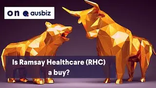 Is Ramsay Healthcare (RHC) a buy?