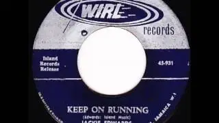 JACKIE EDWARDS ......      KEEP ON RUNNING .1965.