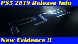 PlayStation Proud: New Evidence of PS5 2019 Release Date
