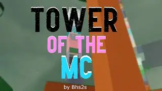Towers of Showers: Tower of The MC (by Bhs2s)