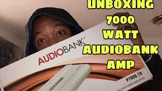 UNBOXING AUDIOBANK 7000 WATT AMP