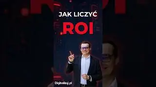 Jak obliczyć #ROI? Szybciej, niż myślisz!