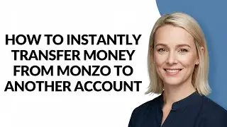 HOW TO INSTANTLY TRANSFER MONEY FROM MONZO TO ANOTHER ACCOUNT - Julia'sTutorials