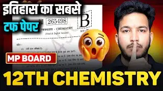 MP Board 12th Chemistry Paper Review 2026 || HARDEST PAPER ☠️