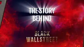 History Moment: Economic Power The Story Behind Black Wall Street