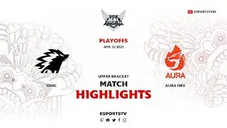 Onic vs Aura Fire HIGHLIGHTS MPL ID S9 Playoffs | ONIC vs AURA ESPORTSTV