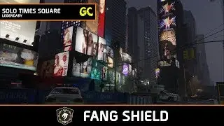 The Fang Shield Times Square Power Relay Legendary Solo | The Division