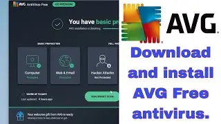 How to Download and Install AVG Free Antivirus [2023]