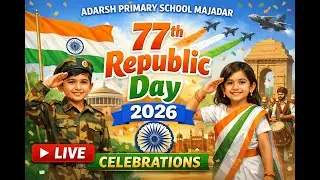 Adarsh School Majadar is live