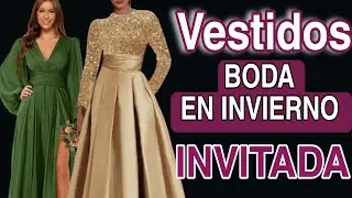 Como VESTIR DE INVITADA PARA UNA BODA EN OTOÑO INVIERNO❄️🍁 Vestidos de Invitadas a boda