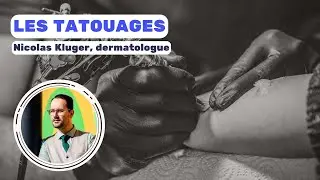 Les tatouages : conseils d&rsquo;un dermatologue