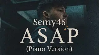 ASAP (Piano Version)