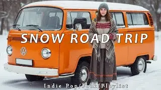 You Are Beautiful and Brave | Indie Pop/Folk Playlist for the Journey