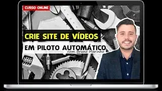 Crie site de v&iacute;deo em piloto autom&aacute;tico