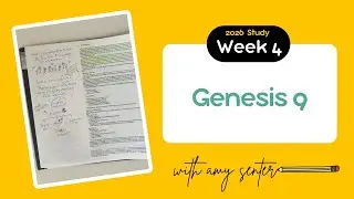 Week 4: Genesis 9 | Chronological Old Testament Study
