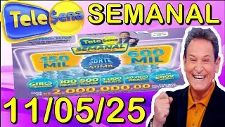 TELE SENA SEMANAL 🍀 SORTEIO DIA 11/05/25 💰