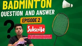 #2 Badminton Q&A Episode 2 | Expert Advice to All Your Questions 🏸🔥| Learn From a Professional Coach
