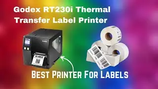 Godex RT230i Thermal Transfer Label Printer | 2024 Review