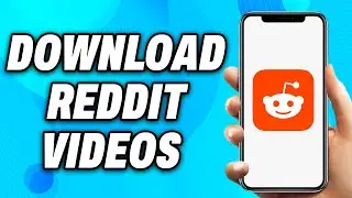 How to Download Reddit Videos (2025) - Easy Fix