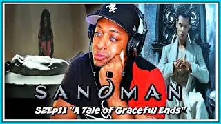 Morpheus&rsquo;s Farewell: Sandman 2x11 &ldquo;A Tale of Graceful Ends&rdquo; | Emotional Finale Reaction