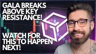 GALA GAMES PRICE PREDICTION 2023💎GALA BREAKS ABOVE KEY RESISTANCE!! - WATCH FOR THIS NEXT👑