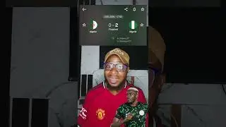 Nigeria 2 -0 Algeria
