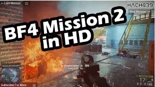 Battlefield 4 Mission 2 Playthrough - Hard Difficulty 1080p HD