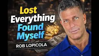Rob Lopicola Story | Losing EVERYTHING because of Alcohol, Meth and Sex Addiction | And Rebuilding
