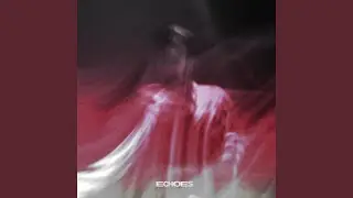 Echoes