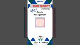 What is Patch Management? cyber security terminology#vlrtraining #cybersecurity #education