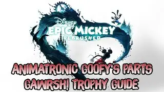 Epic Mickey: Rebrushed - All Animatronic Goofy's Parts Locations (Gawrsh! Trophy Guide)