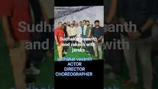 Sudhakar vasanth and Rakesh