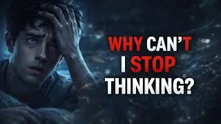 The Psychology of People Who Overthink at Night | Silent Childhood TRAUMA