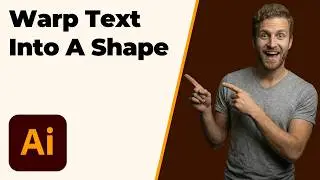 How To Warp Text Into A Shape In Adobe Illustrator (2026 Easy Guide)