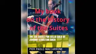 Bach Cello Suites Edition by Pier Paolo Maccarrone cellist