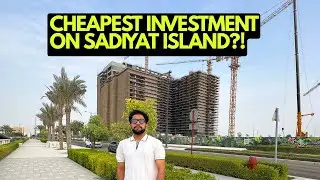 Cheapest Entry Point On Sadiyat Island | Manarat Living by Aldar | Full Analysis & Review