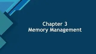 operating system OS | Memory Management | chapter3