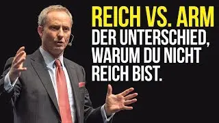 Der UNTERSCHIED zwischen armen und reichen Menschen