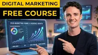 Free Digital Marketing Full Course for 2026 (12 Hours)