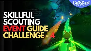 Skillful Scouting Event - Challenge 4 Guide Genshin Impact