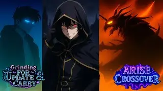 🔴LIVE - Arise Crossover Grinding for Update & carry