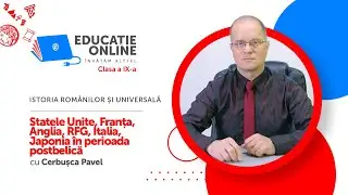 Istoria Românilor și Universală, Clasa a IX-a, Statele Unite, Franța, Anglia, RFG, Italia...