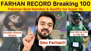 Farhan Record breaking knock today vs Namibia | PAK vs NAMIBIA | Sahibzada farhan 100 Pak win