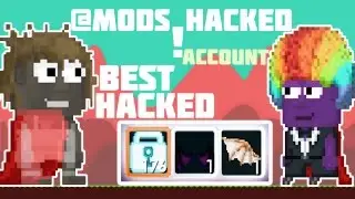 GrowTopia - @MODS HACKED !!! (BEST Hacked Account)