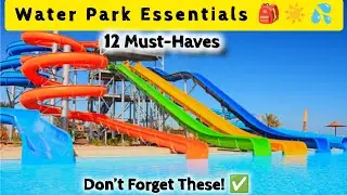 Water Park Essentials | 12 Must-Have Things You Should Pack! 🎒☀️💦