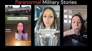 Terrifying Paranormal Encounters Reported by Military Personnel