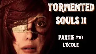 Tormented Souls 2 &ndash; l&rsquo;&Eacute;cole | Gameplay FR Survival Horror | Je hais les Puzzles !