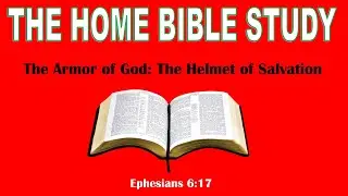 The Armor of God: Helmet of Salvation